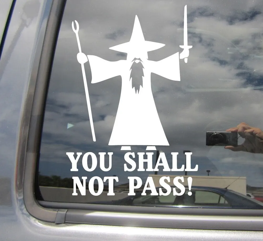 You Shall Not Pass Decal