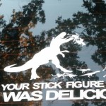 Your Stick Figure Family Was Delicious Sticker
